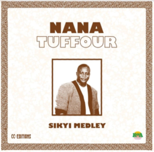 TUFFOUR, NANA | SIKYI MEDLEY | 12IN VINYL