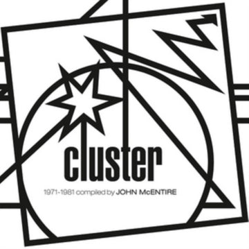 CLUSTER | KOLLEKTION 06: CLUSTER (1971-1981) COMPILED AND ASSEMBLED BY JOHN MCENTIRE | VINYL RECORD (LP)