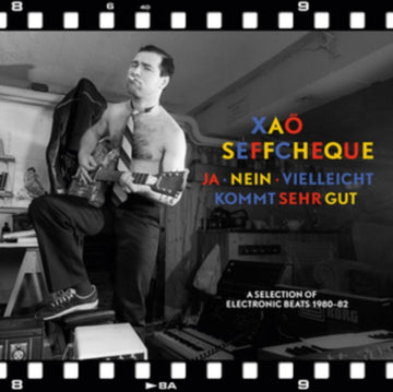 SEFFCHEQUE, XAO | JA - NEIN - VIELLEICHT KOMMT SEHR GUT: SELECTION OF ELECTRONIC BEATS 1980-82 (LP/CD) | VINYL RECORD (LP)