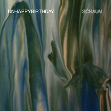UNHAPPYBIRTHDAY | SCHAUM | VINYL RECORD (LP)