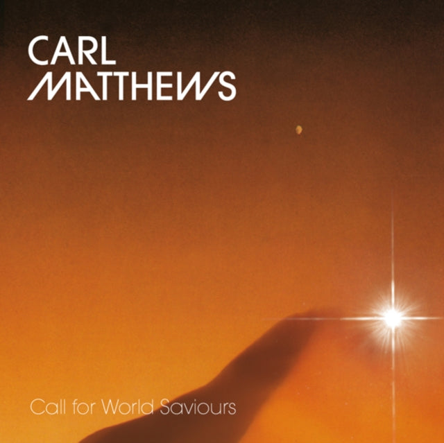 MATTHEWS, CARL | CALL FOR WORLD SAVIOURS | VINYL RECORD (LP)