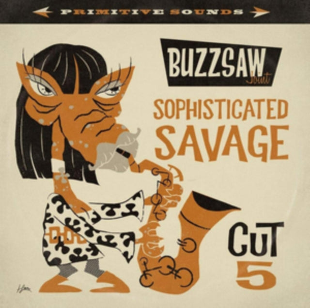 VARIOUS ARTISTS | BUZZSAW JOINT: SOPHISTICATED SAVAGE - CUT 4 | VINYL RECORD (LP)