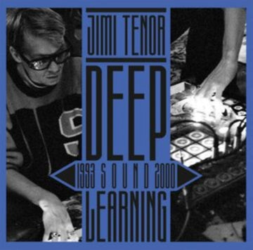 TENOR, JIMI | DEEP SOUND LEARNING (1993-2000) | VINYL RECORD (LP)