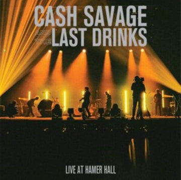 CASH SAVAGE & THE LAST DRINKS - LIVE AT HAMER HALL (GREEN VINYL/IMPORT) | VINYL RECORD (LP)