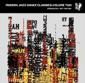 VARIOUS ARTISTS | MODERN JAZZ DANCE CLASSICS VOLUME TWO: COMPILED BY JEFF THE FISH | VINYL RECORD (LP)