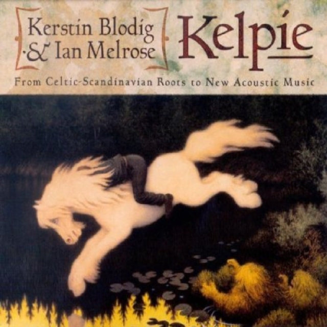 BLODIG KERSTIN & IAN MELROSE | KELPIE | CD