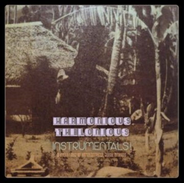 HARMONIOUS THELONIOUS | INSTRUMENTALS! (A COLLECTION OF OUTERNATIONAL MUSIC STUDIES) | VINYL RECORD (LP)