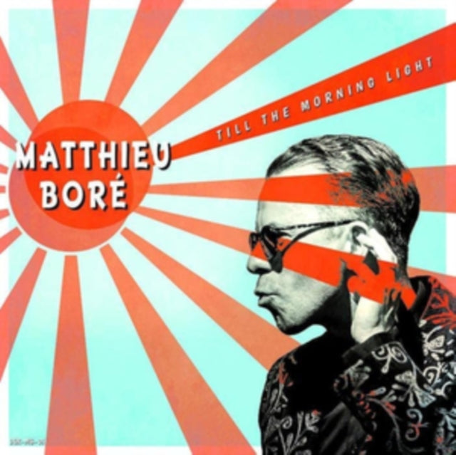 BORE, MATTHIEU | TILL THE MORNING LIGHT | VINYL RECORD (LP)