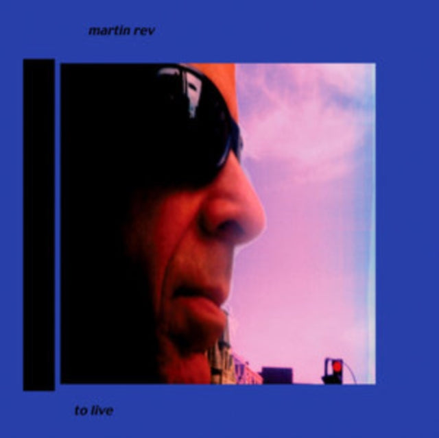 REV, MARTIN | TO LIVE | VINYL RECORD (LP)