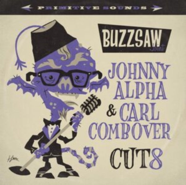 VARIOUS ARTISTS | BUZZSAW JOINT: JOHNNY ALPHA & CARL COMBOVER | VINYL RECORD (LP)