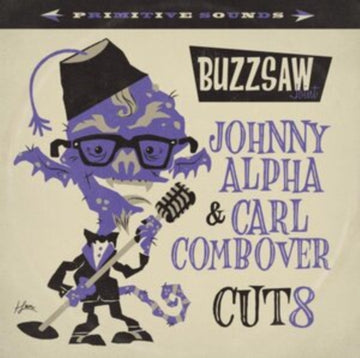 VARIOUS ARTISTS | BUZZSAW JOINT: JOHNNY ALPHA & CARL COMBOVER | VINYL RECORD (LP)