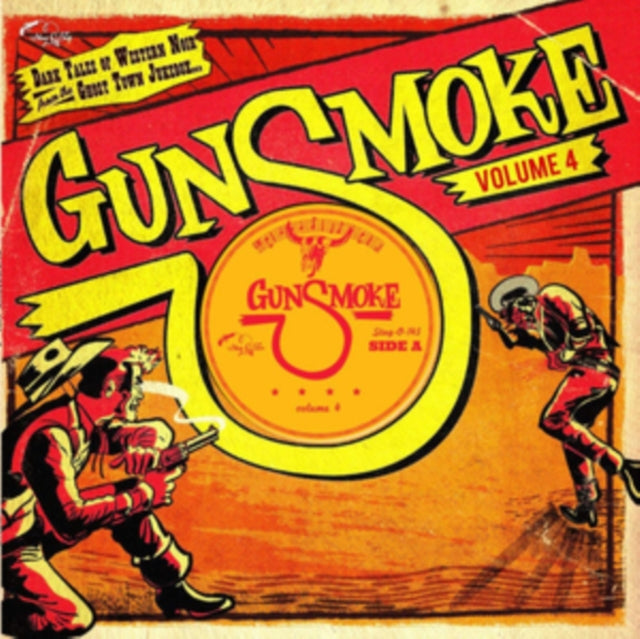 VARIOUS ARTISTS | GUNSMOKE VOLUME 4: DARK TALES OF WESTERN NOIR FROM A GHOST TOWN JUKEBOX | 10IN VINYL