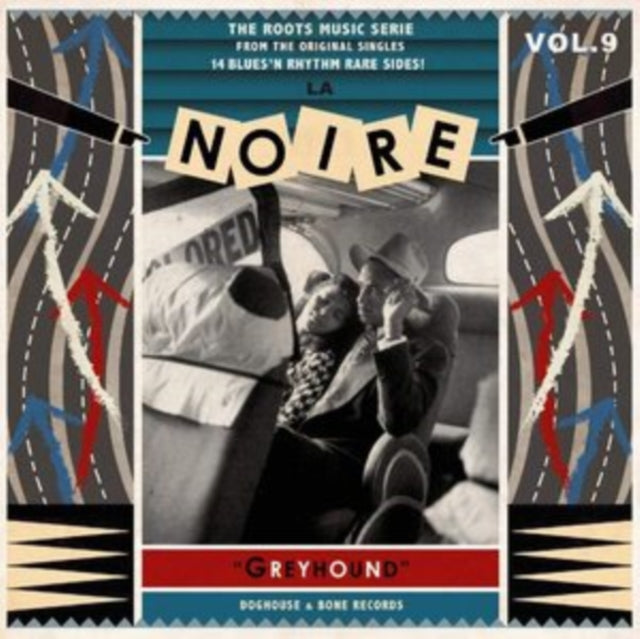 VARIOUS ARTISTS | LA NOIRE VOL. 9: GREYHOUND | VINYL RECORD (LP)