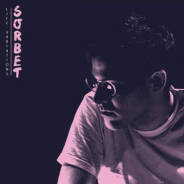 SORBET | LIFE VARIATIONS EP | 12IN VINYL
