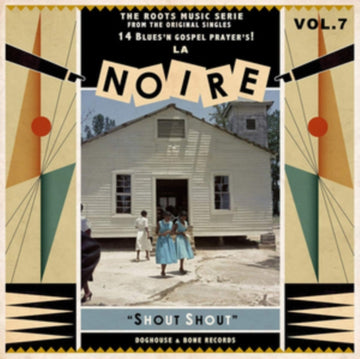 LA NOIRE 07: SHOUT SHOUT! (IMPORT) | VINYL RECORD (LP)