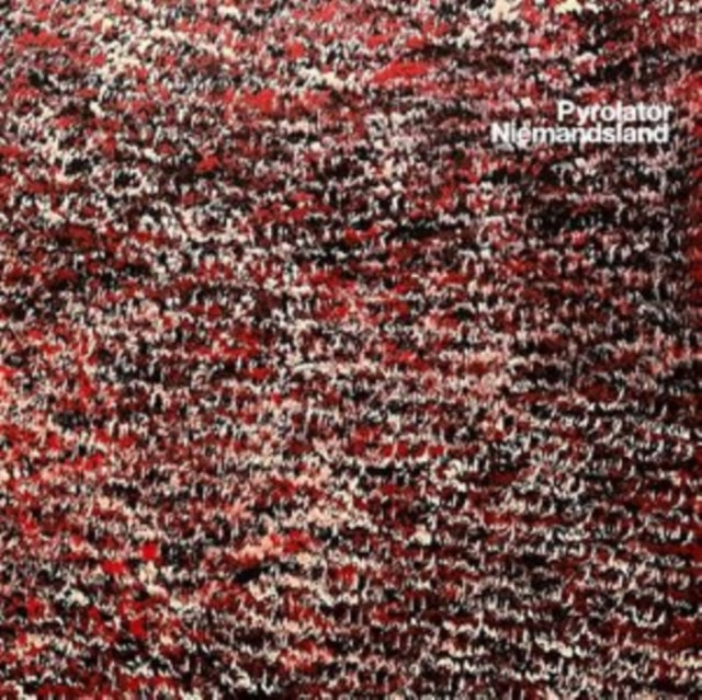 PYROLATOR | NIEMANDSLAND | VINYL RECORD (LP)