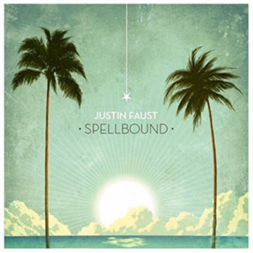 FAUST, JUSTIN | SPELLBOUND | VINYL RECORD (LP)