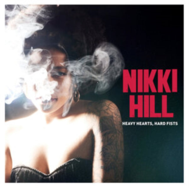 HILL, NIKKI | HEAVY HEARTS, HARD FISTS | VINYL RECORD (LP)