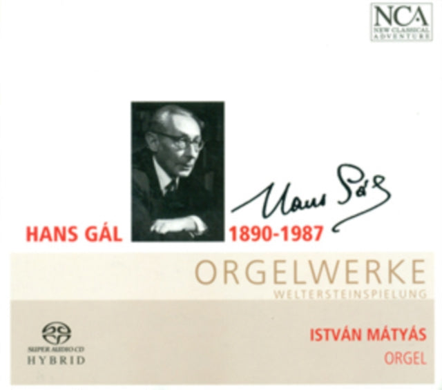 MATYAS, ISTVAN | HANS GÃL: ORGELWERKE | SACD