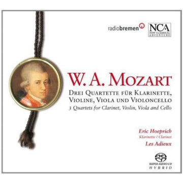 HOEPRICH, ERIC; ENSEMBLE LES ADIEUX | MOZART: DREI QUARTETTE | CD