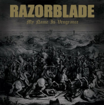 RAZORBLADE | MY NAME IS VENGEANCE | VINYL RECORD (LP)