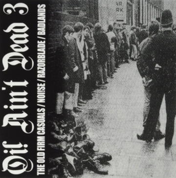 OI! AIN'T DEAD 3 | 7IN VINYL