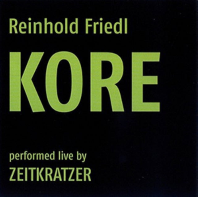 FRIEDL, REINHOLD / ZEITKRATZER | KORE | VINYL RECORD (LP)