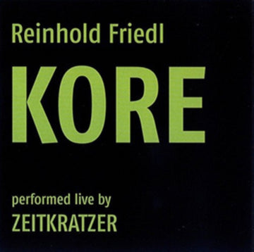 FRIEDL, REINHOLD / ZEITKRATZER | KORE | VINYL RECORD (LP)