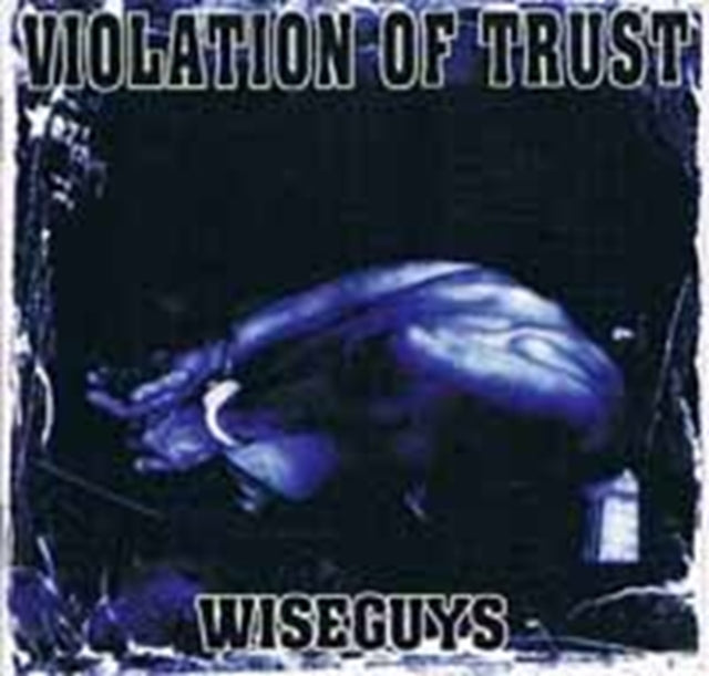 VIOLATION OF TRUST | WISEGUYS | VINYL RECORD (LP)