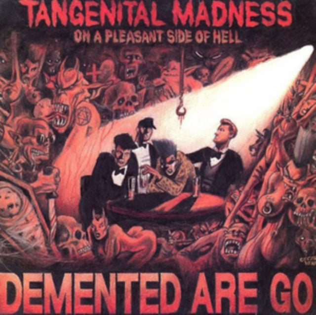 DEMENTED ARE GO | TANGENITAL MADNESS ON A PLEASANT SIDE OF HELL | VINYL RECORD (LP)