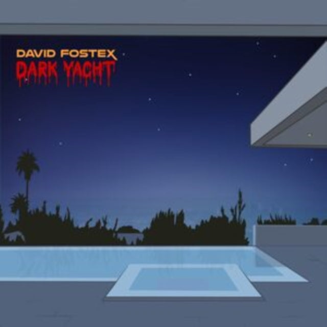 FOSTEX, DAVID | DARK YACHT | VINYL RECORD (LP)
