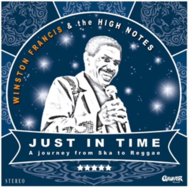FRANCIS, WINSTON & THE HIGH NOTES | JUST IN TIME | VINYL RECORD (LP)