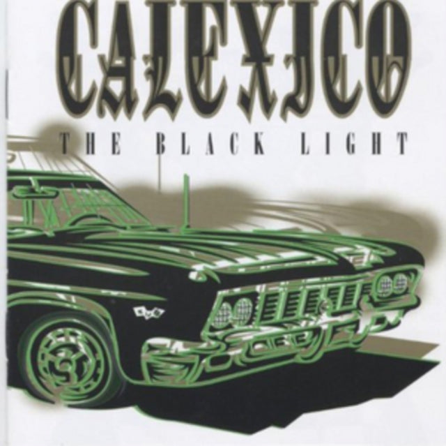 CALEXICO | BLACK LIGHT | CD