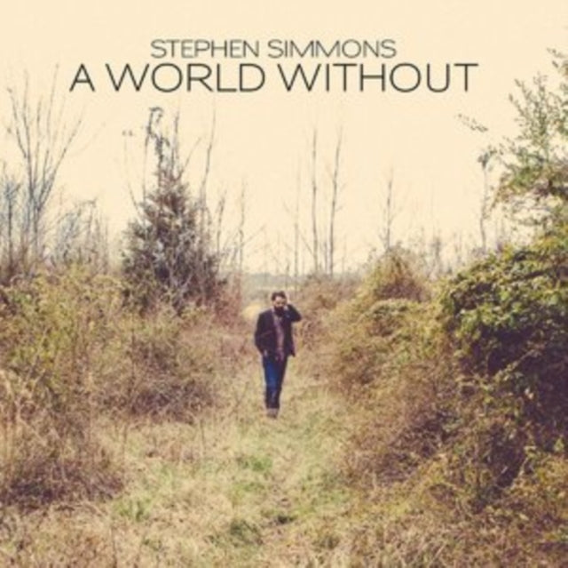 STEPHEN SIMMONS | WORLD WITHOUT | CD