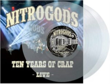 NITROGODS | TEN YEARS OF CRAP (CLEAR VINYL/2LP) | VINYL RECORD (LP)