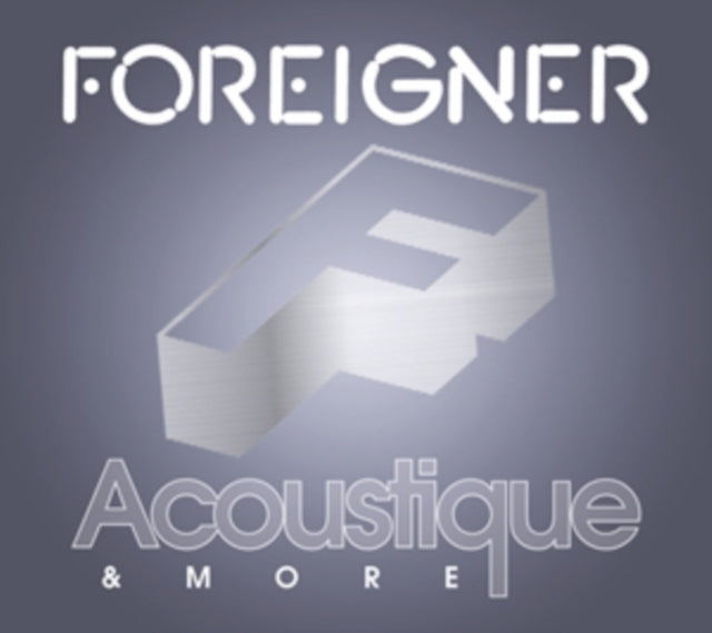 FOREIGNER | ACOUSTIQUE | CD