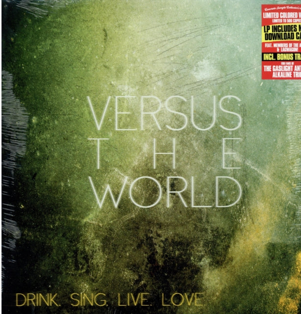 VERSUS THE WORLD | DRINK.SING.LIVE.LOVE. | VINYL RECORD (LP)