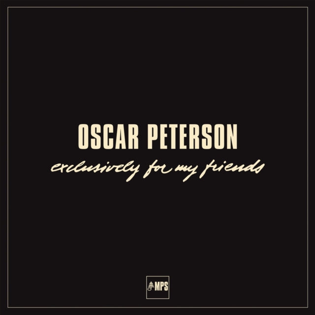 PETERSON, OSCAR | EXCLUSIVELY FOR MY FRIENDS (VI | VINYL RECORD (LP)