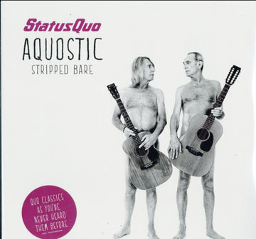 STATUS QUO | AQUOSTIC / STRIPPED BARE | VINYL RECORD (LP)