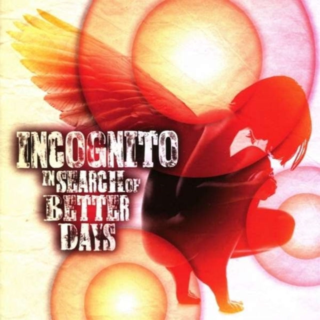 INCOGNITO | IN SEARCH OF BETTER DAYS | CD