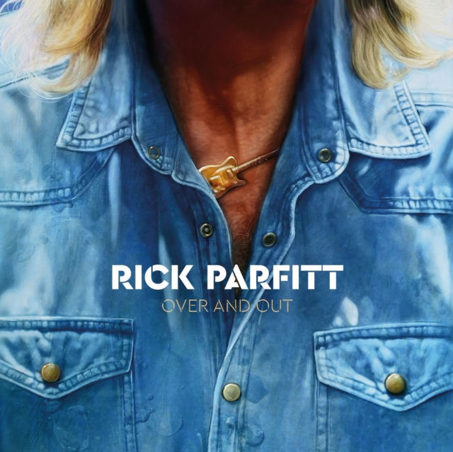 PARFITT, RICK | OVER AND OUT | VINYL RECORD (LP)