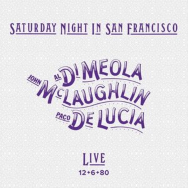 DI MEOLA, AL; JOHN MCLAUGHLIN & PACO DE LUCIA | SATURDAY NIGHT IN SAN FRANCISCO | VINYL RECORD (LP)