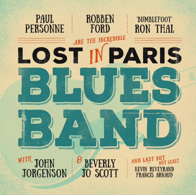 FORD, ROBBEN & PAUL PERSONNE | LOST IN PARIS BLUES BAND | VINYL RECORD (LP)