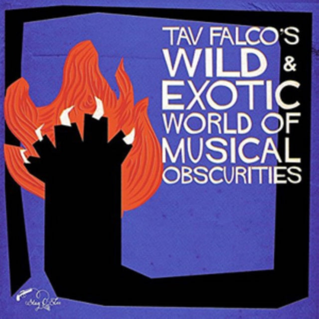 FALCO, TAV | TAV FALCO'S WILD & EXOTIC WORLD OF MUSICAL OBSCURITIES (2LP) | VINYL RECORD (LP)