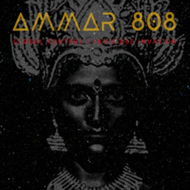 AMMAR 808 | GLOBAL CONTROL / INVISIBLE INVASION | VINYL RECORD (LP)