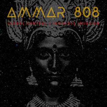 AMMAR 808 | GLOBAL CONTROL / INVISIBLE INVASION | VINYL RECORD (LP)