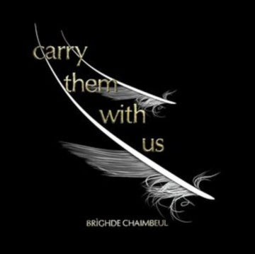 CHAIMBEUL, BRIGHDE | CARRY THEM WITH US | VINYL RECORD (LP)