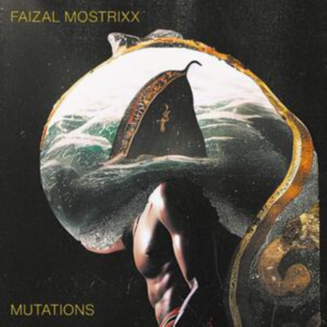 MOSTRIXX, FAIZAL | MUTATIONS (IMPORT) | VINYL RECORD (LP)