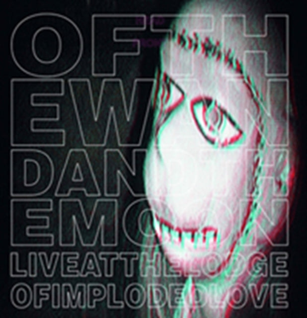 OF THE WAND & THE MOON | LIVE AT THE LODGE OF IMPLODED LOVE(10) | 10IN VINYL