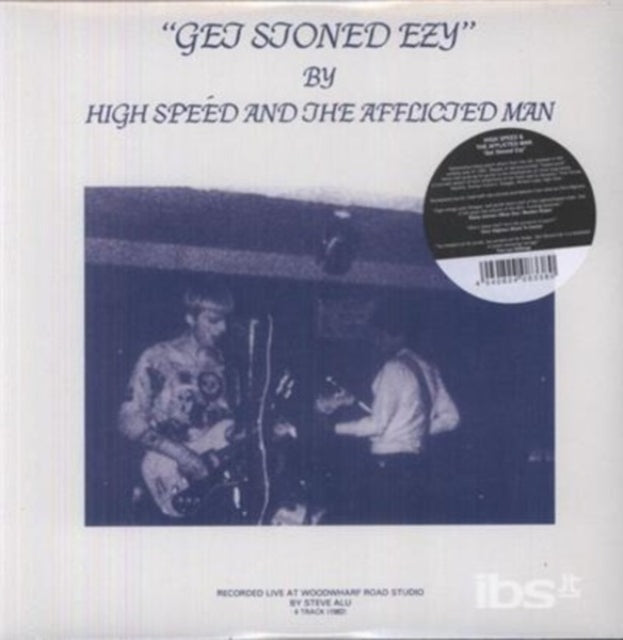 HIGH SPEED & THE AFFLICTED MAN | GET STONED EZY | VINYL RECORD (LP)